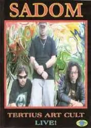 Sadom : Tertius Art Cult Live